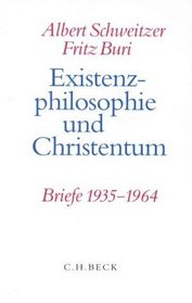 Existenzphilosophie und Christentum: Briefe, 1935-1964 (German Edition)