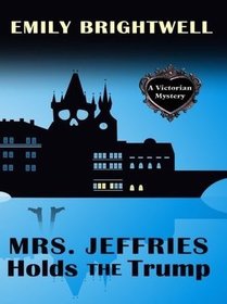 Mrs. Jeffries Holds the Trump (Mrs. Jeffries, Bk 24)