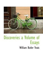 Discoveries a Volume of Essays