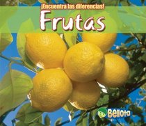 Frutos / Fruits (Encuentra Las Diferencias: Plantas / Spot the Difference: Plants) (Spanish Edition)