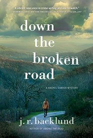 Down the Broken Road (Rachel Carver, Bk 2)