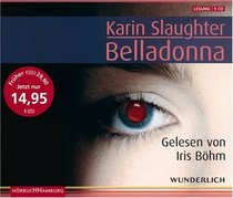 Belladonna (Blindsighted) (Grant County, Bk 1) (German Edition) (Audio CD)