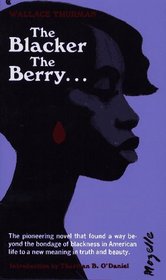 The Blacker the Berry...