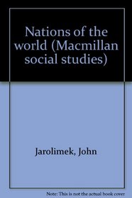 Nations of the world (Macmillan social studies)