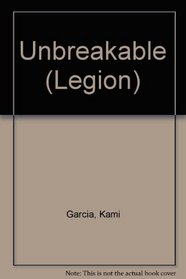 Unbreakable (The Legion)