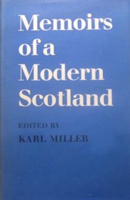 Memoirs of a Modern Scotland