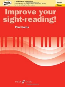 Improve Your Sight-Reading! Trinity Piano: Beginner (Faber Edition)