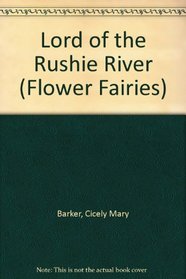 Lord of the Rushie River (Flower Fairies)