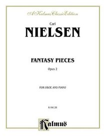Fantasy Pieces, Op. 2 (Kalmus Edition)