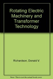 Rotating Electric Machinery and Transformer Technology
