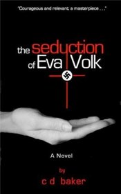 The Seduction of Eva Volk