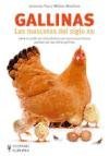 Gallinas/ Hen: Las mascotas del siglo XXI (Aves) (Spanish Edition)