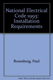 Installation Requirements of the 1993 National Electrical Code