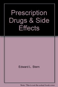 Prescription Drugs & Side Effects
