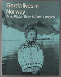 Gerda Lives in Norway (Children's Everywhere)