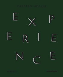 Carsten Hller: Experience