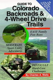 Guide to Colorado Backroads  4-Wheel Drive Trails