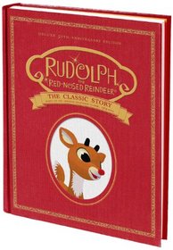Rudolph the Red-Nosed Reindeer: The Classic Story: Deluxe 50th-Anniversary Edition