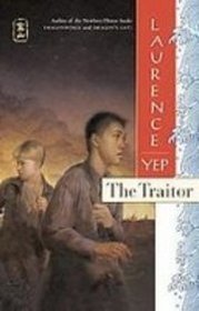 The Traitor: Golden Mountain Chronicles, 1885