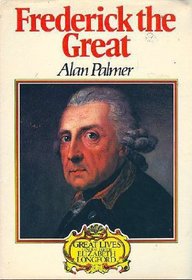 Frederick the Great (Great lives)