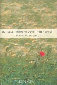 Intimate Moments with the Savior
