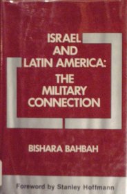 Israel and Latin America: The Military Connection