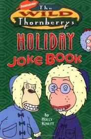 Holiday Joke Book (Wild Thornberry's (Unnumbered))