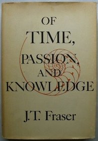 Of time, passion, and knowledge: Reflections on the strategy of existence