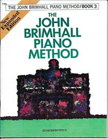 The John Brimhall Piano Method: Book 3 (Piano Method Ser/Book 3)