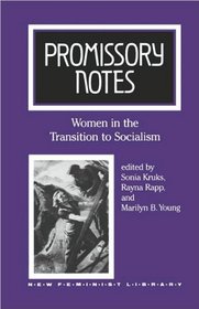 Promissory Notes: Women in the Transition to Socialism