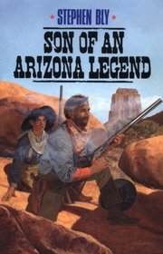 Son of an Arizona Legend (Stuart Brannon Western)
