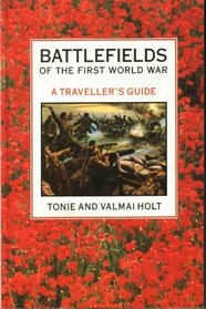 Battlefields of the First World War: A Traveller's Guide