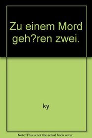 Zu Einem Mord Gehoren Zwei (German Edition)