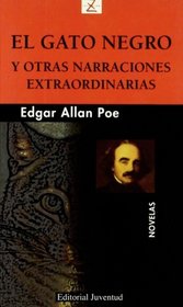 El gato negro y otras narraciones extraordinarias/ The Black Cat and other Extraordinary Narrations (Libros De Bolsillo Z) (Spanish Edition)