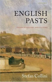 English Pasts: Essays in Culture and History