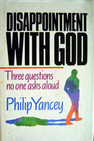 Disappointment With God: 3 Questions No One Asks Aloud