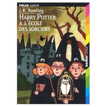 Harry Potter et l'Ecole des Sorcieres (French Language Edition of Harry Potter and the Sorcerer's Stone)
