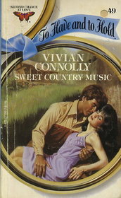Sweet Country Music (To Have and to Hold, No 49)