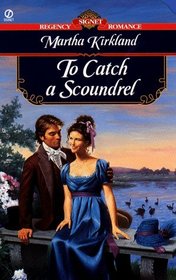To Catch a Scoundrel (Signet Regency Romance)
