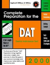 Dat: Complete Preparation for the Dental Admission Test : 2000 : The Science of Review (Science of Review)