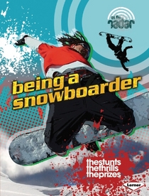 Being a Snowboarder (On the Radar: Awesome Jobs)
