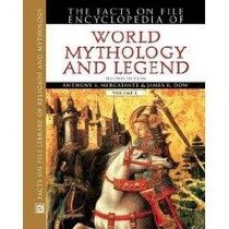 World Mythology and Legend (Facts On File Encyclopedia, Volume 1: A - L)