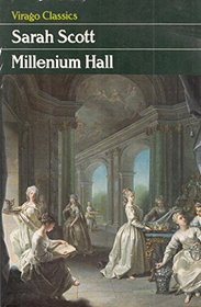 A Description of Millennium Hall and the Country Adjacent ... (Virago Modern Classics)
