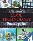 Children's Cool Technology Encyclopedia