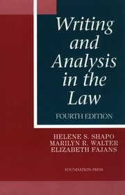 Writing and Analysis in the Law, Fourth Edition