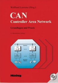CAN Controller Area Network. Grundlagen und Praxis