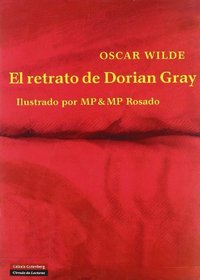 El retrato de Dorian Grey/ The portrait of Dorian Gray (Spanish Edition)