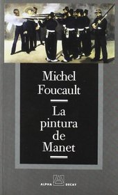 La Pintura de Manet (Spanish Edition)