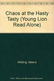 Chaos at the Hasty Tasty (Young Lion Read Alone)