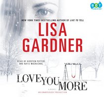 Love You More (Audio CD) (Unabridged)